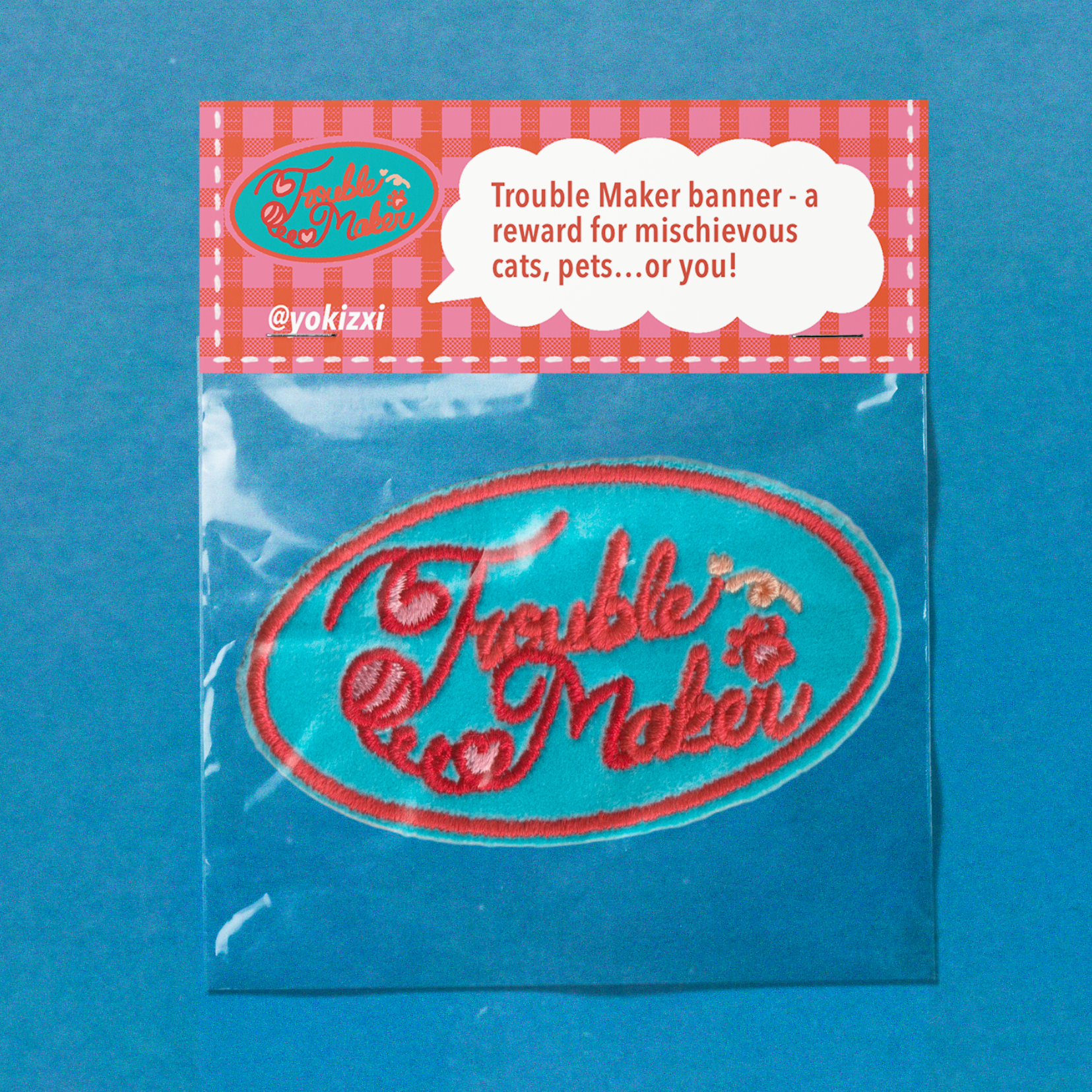 Trouble Maker Banner Patch